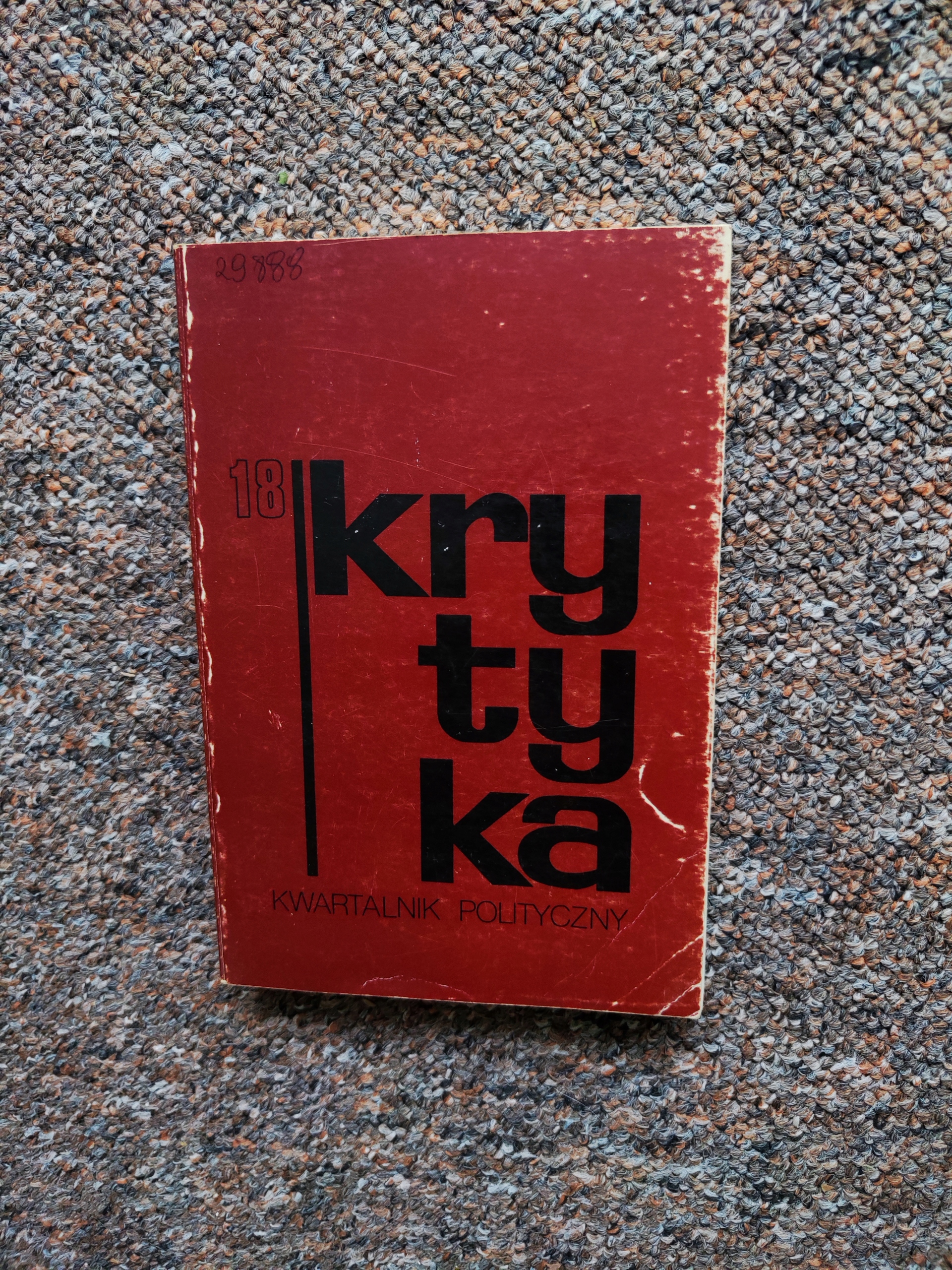 KRYTYKA KWARTALNIK POLITYCZNY/POLITYKA IDEOLOGIA USTROJE SOCJOLOGIA POLEMIK