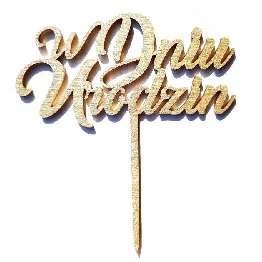 

Topper Urodziny napis W Dniu Urodzin 14cm Złoty