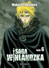 

Saga Winlandzka Tom 6 Yukimura Makoto