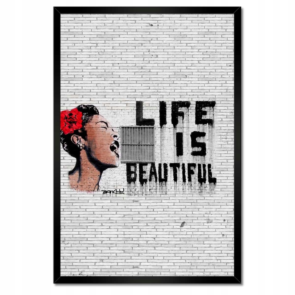 Plakáty v rámu 40x60 Banksy Life jsou krásné