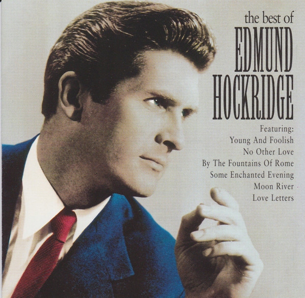 Edmund Hockridge – The Best Of Nowa