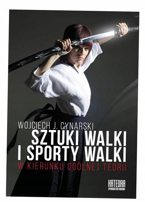 SZTUKI WALKI I SPORTY WALKI WOJCIECH J. CYNARSKI