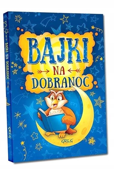 BAJKI NA DOBRANOC TW GREG MAŁGORZATA BIAŁEK