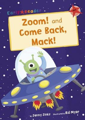 Zoom! and Come Back, Mack! (Early Reader) (2018)