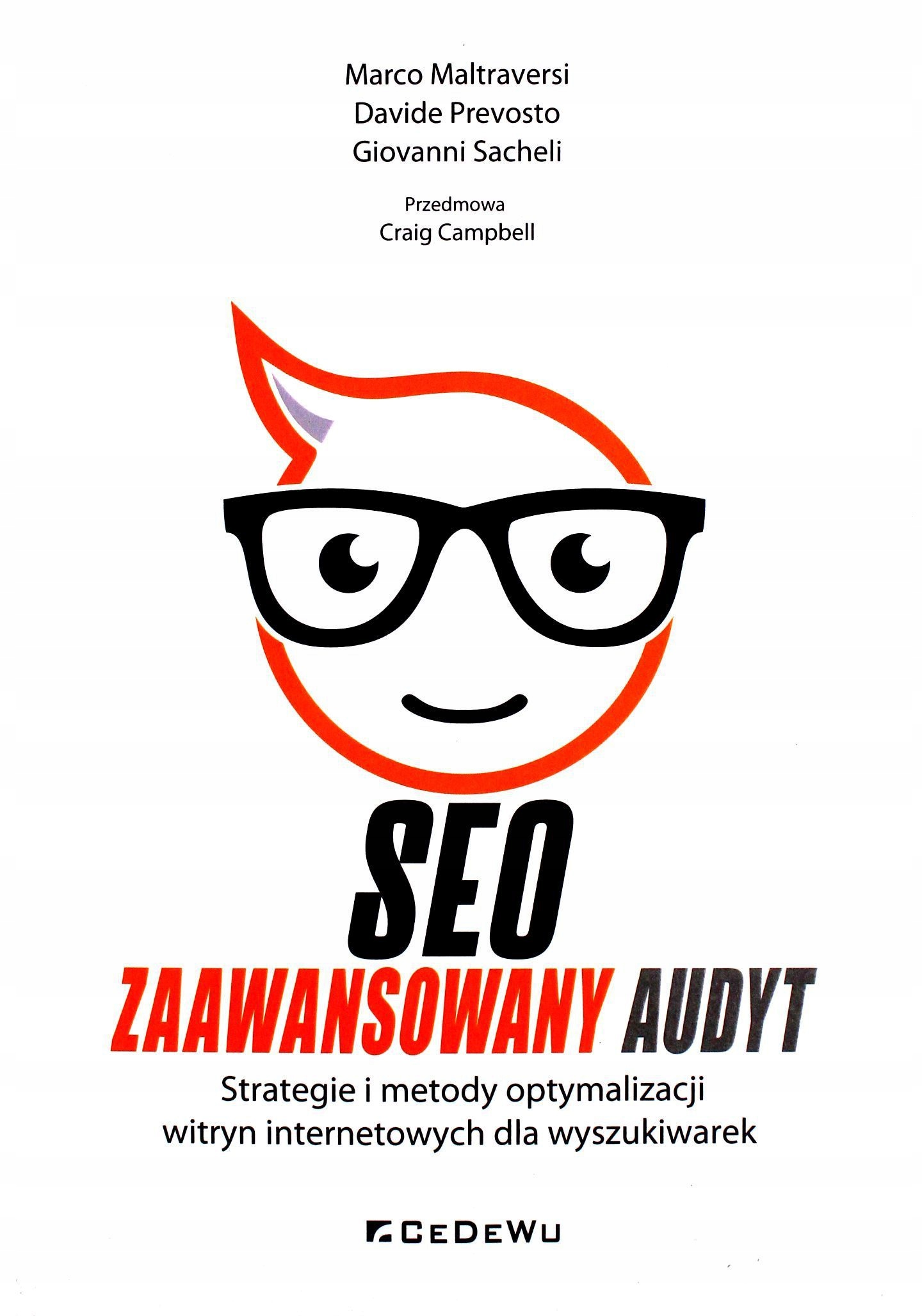 SEO - Zaawansowany audyt.. Strategie i metody optymalizacji witryn internet