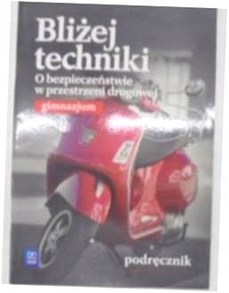 Bliżej techniki. Bogucka-Osińska i.in
