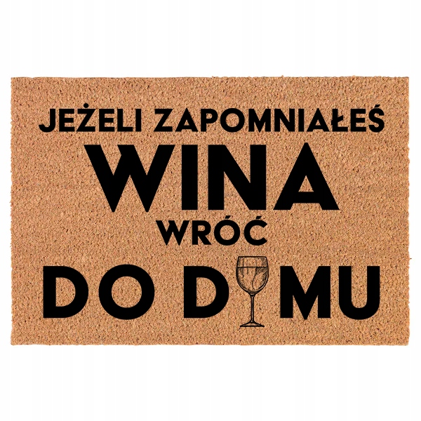 Kokosová Rohožka 60x90 cm Před dveře Bez Vína Vraťte Se Domů Různé vzory