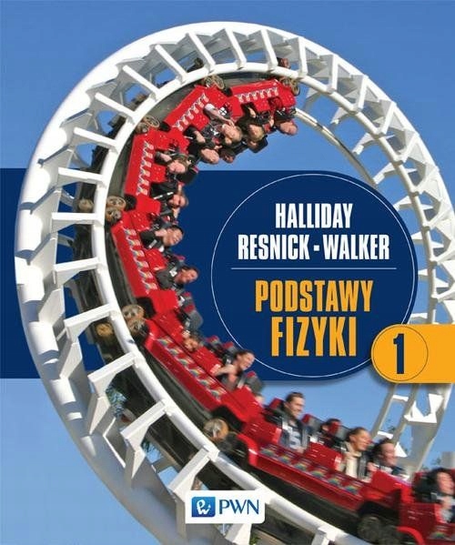 PODSTAWY FIZYKI TOM 1 HALLIDAY RESNICK NOWOŚĆ
