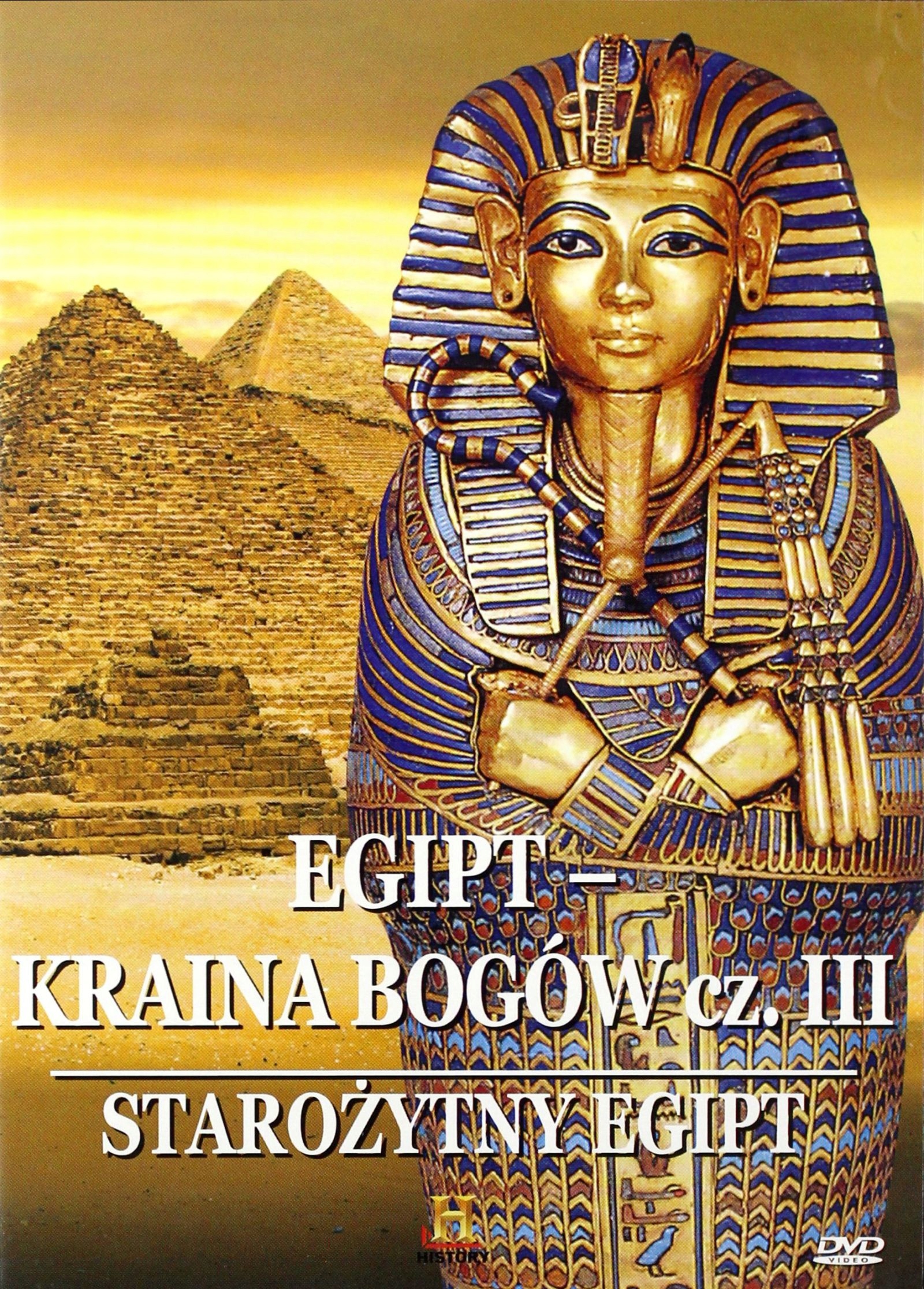 Starożytny Egipt: Kraina Bogów Cz. 3 [DVD]