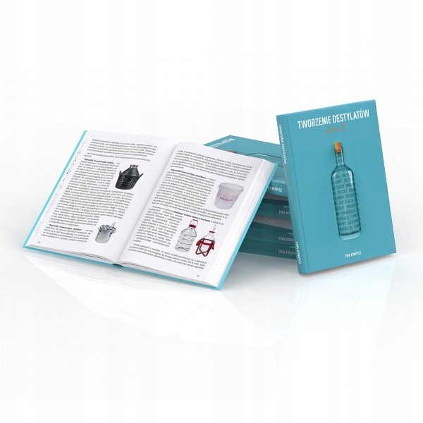 TWORZENIE DESTYLATÓW od A do Ż EWA KWAPISZ BROWIN Rok wydania 2021
