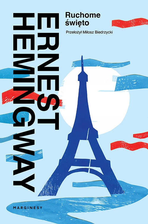 

Ruchome Święto Ernest Hemingway