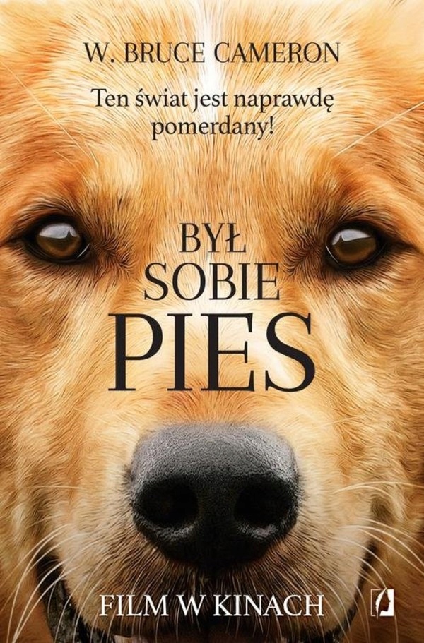 

Był sobie pies W. Bruce Cameron