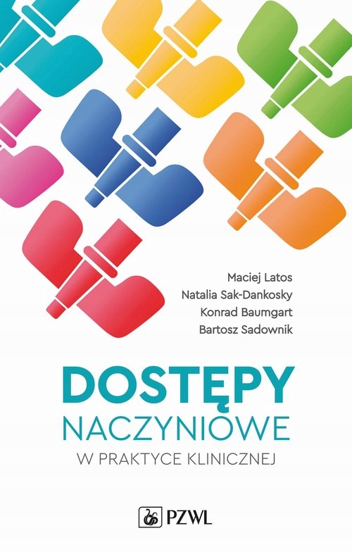 

Dostępy naczyniowe w praktyce klinicznej