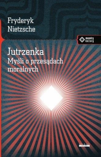 

Jutrzenka. Myśli O Przesądach Moralnych W.2017