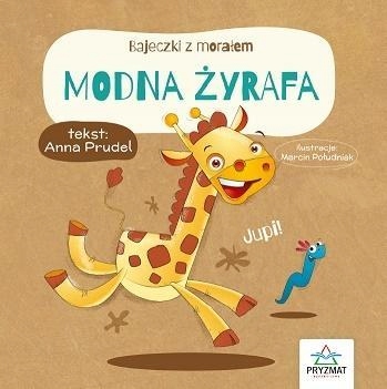 

Bajeczki Z Morałem Modna żyrafa Anna Prudel