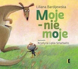 

Moje nie moje