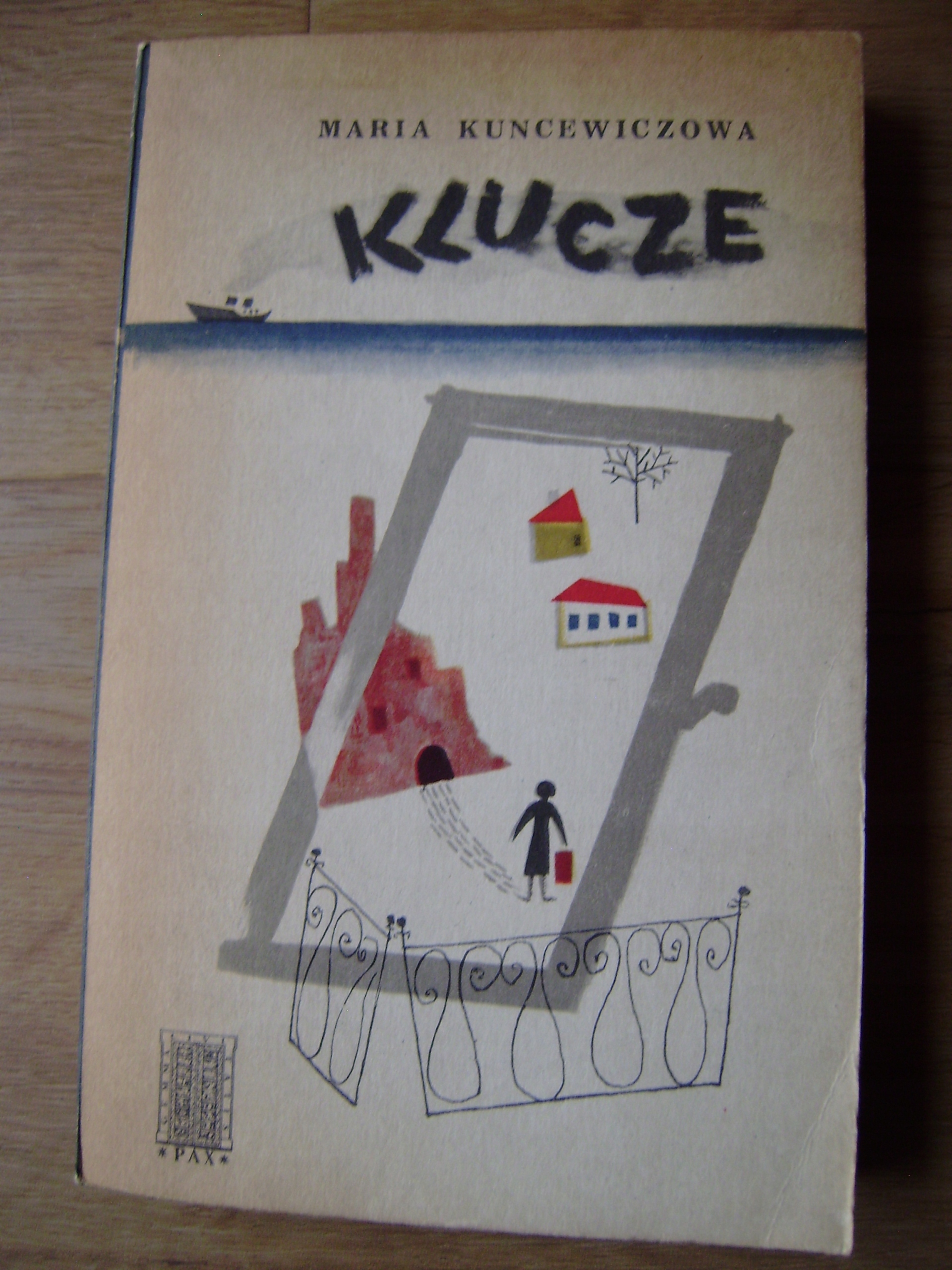 KLUCZE, Maria KUNCEWICZOWA 1964