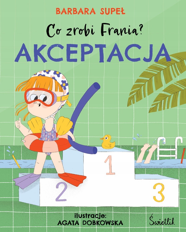 Akceptacja Co zrobi Frania? - Barbara Supeł