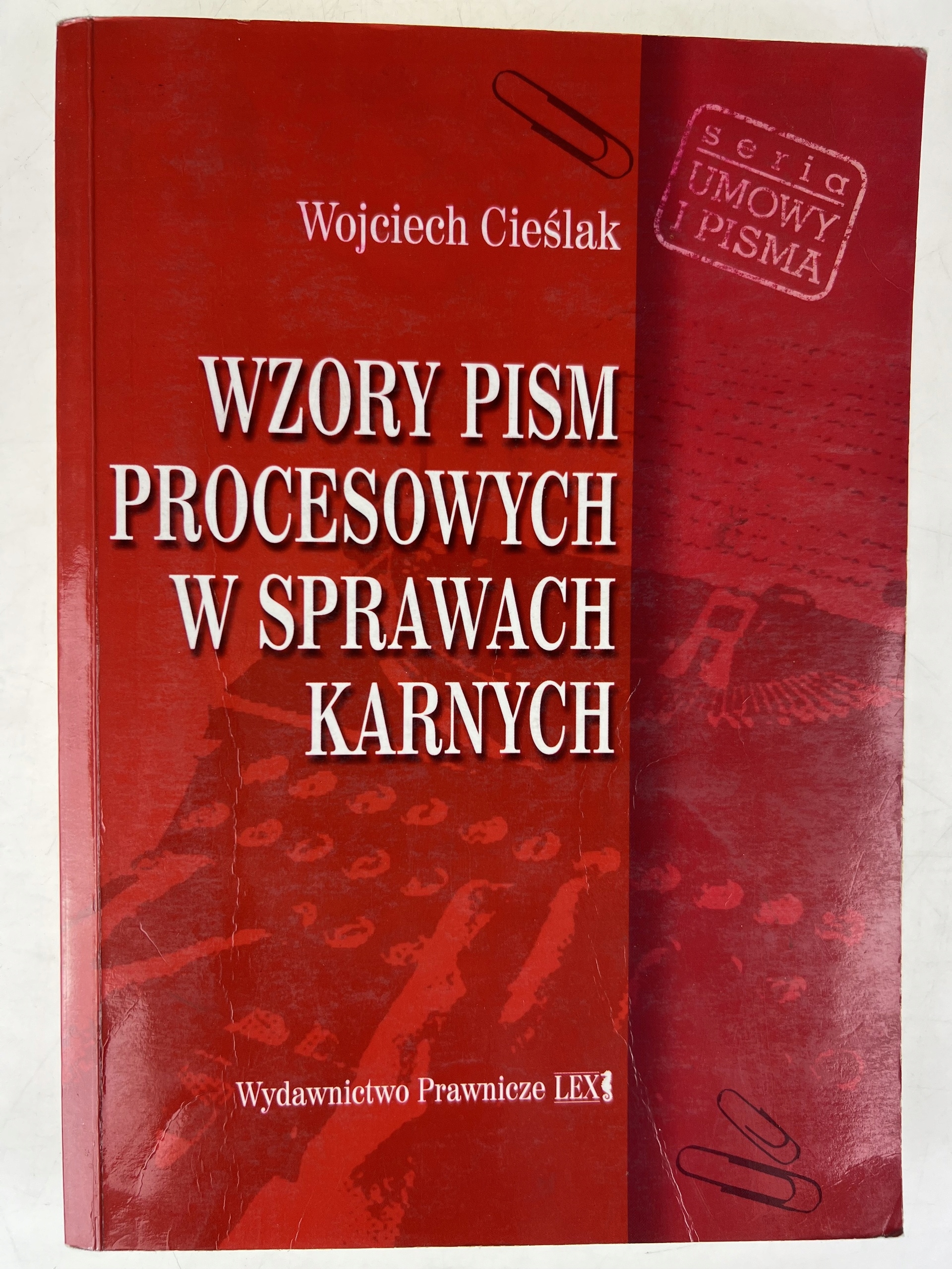 pism procesowych Wojciech Cieślak