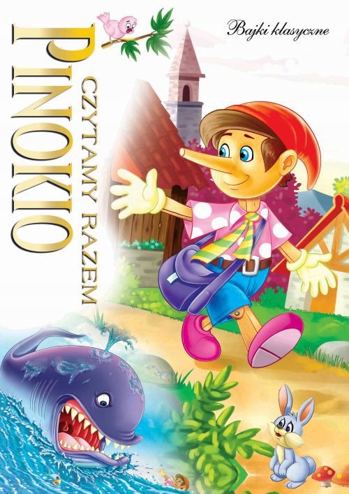 

Czytamy Razem Pinokio Bajki Ilustrowane Nagrody