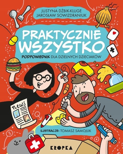 

Praktycznie wszystko