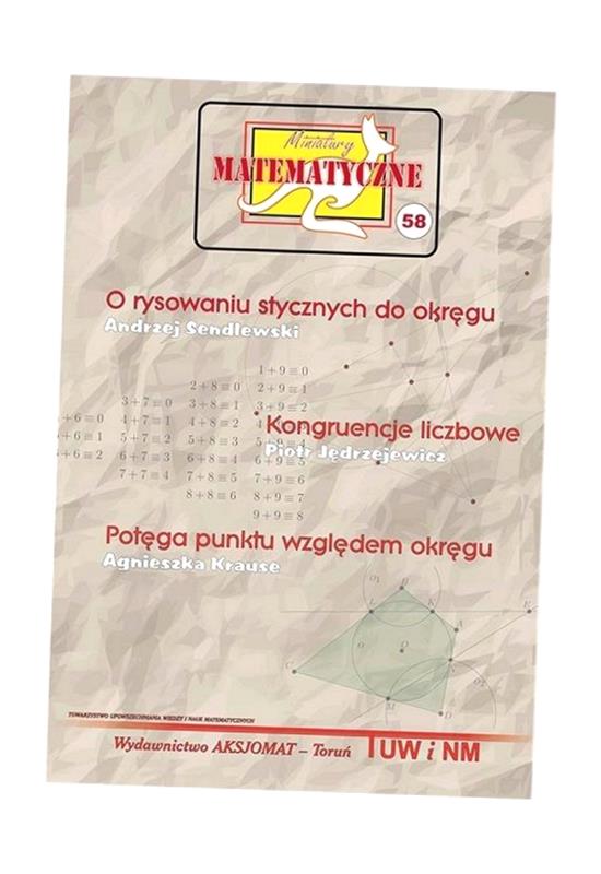 MINIATURY MATEMATYCZNE 58 O RYSOWANIU STYCZNYCH.. PRACA ZBIOROWA