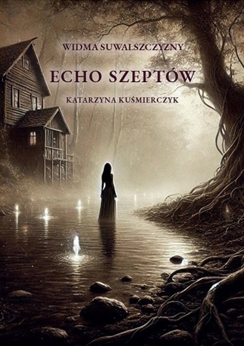 Echo szeptów Katarzyna Kuśmierczyk