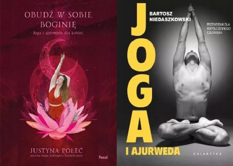 Obudź w sobie Boginię Joga i ajurweda
