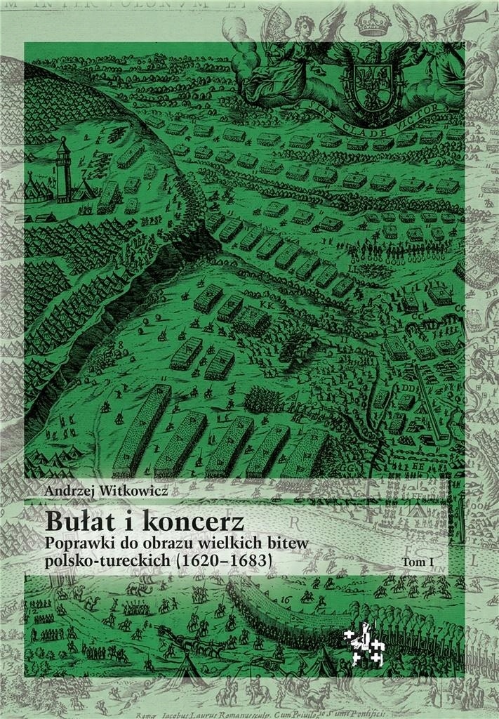 

Bułat i koncerz Tom 1 Andrzej Witkowicz