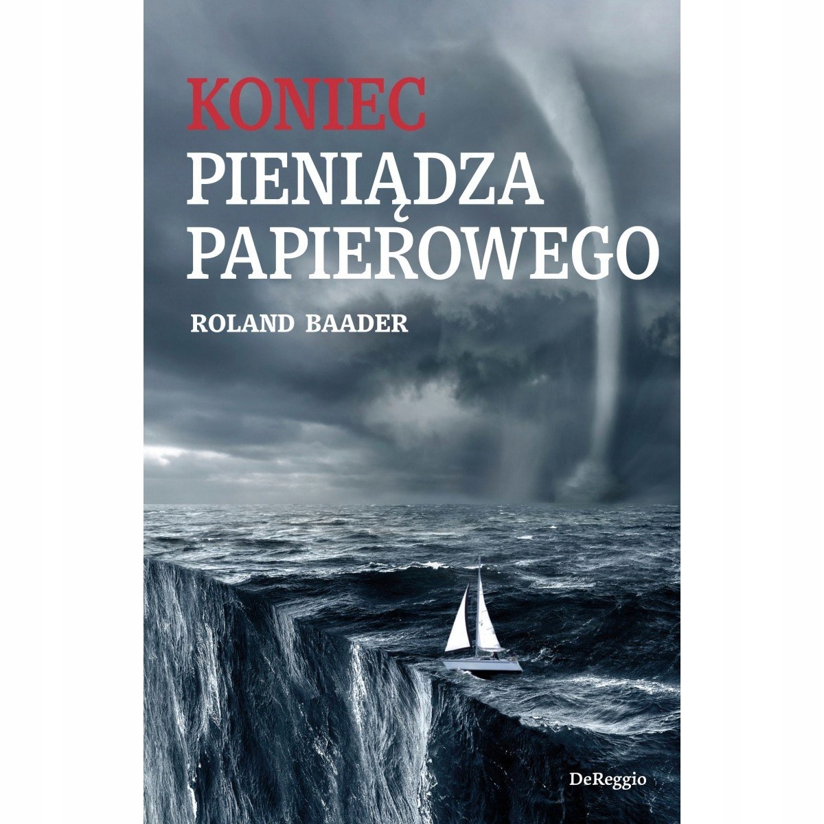 

Koniec Pieniądza Papierowego Roland Baader