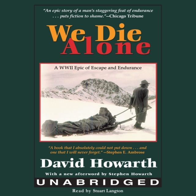 We Die Alone - Howarth, David AUDIOBOOK