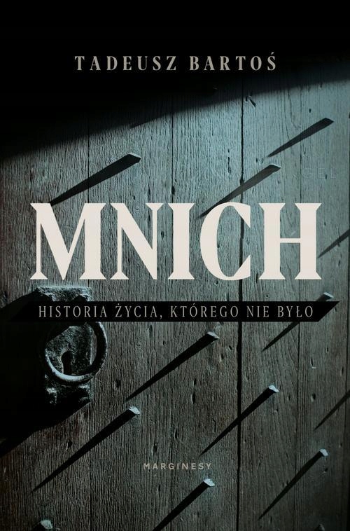 MNICH TADEUSZ BARTOŚ EBOOK