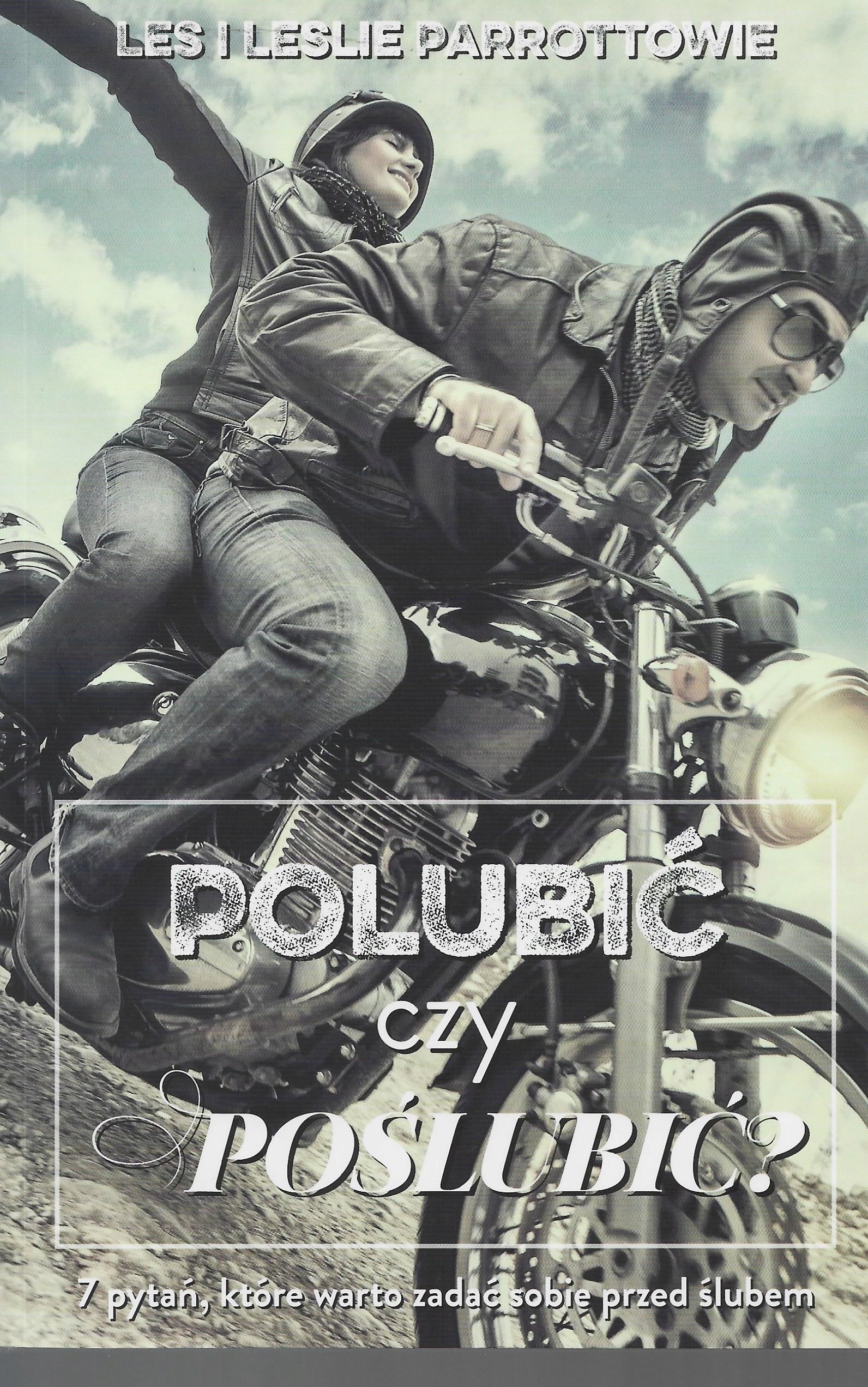 POLUBIĆ CZY POŚLUBIĆ Parrottowie w