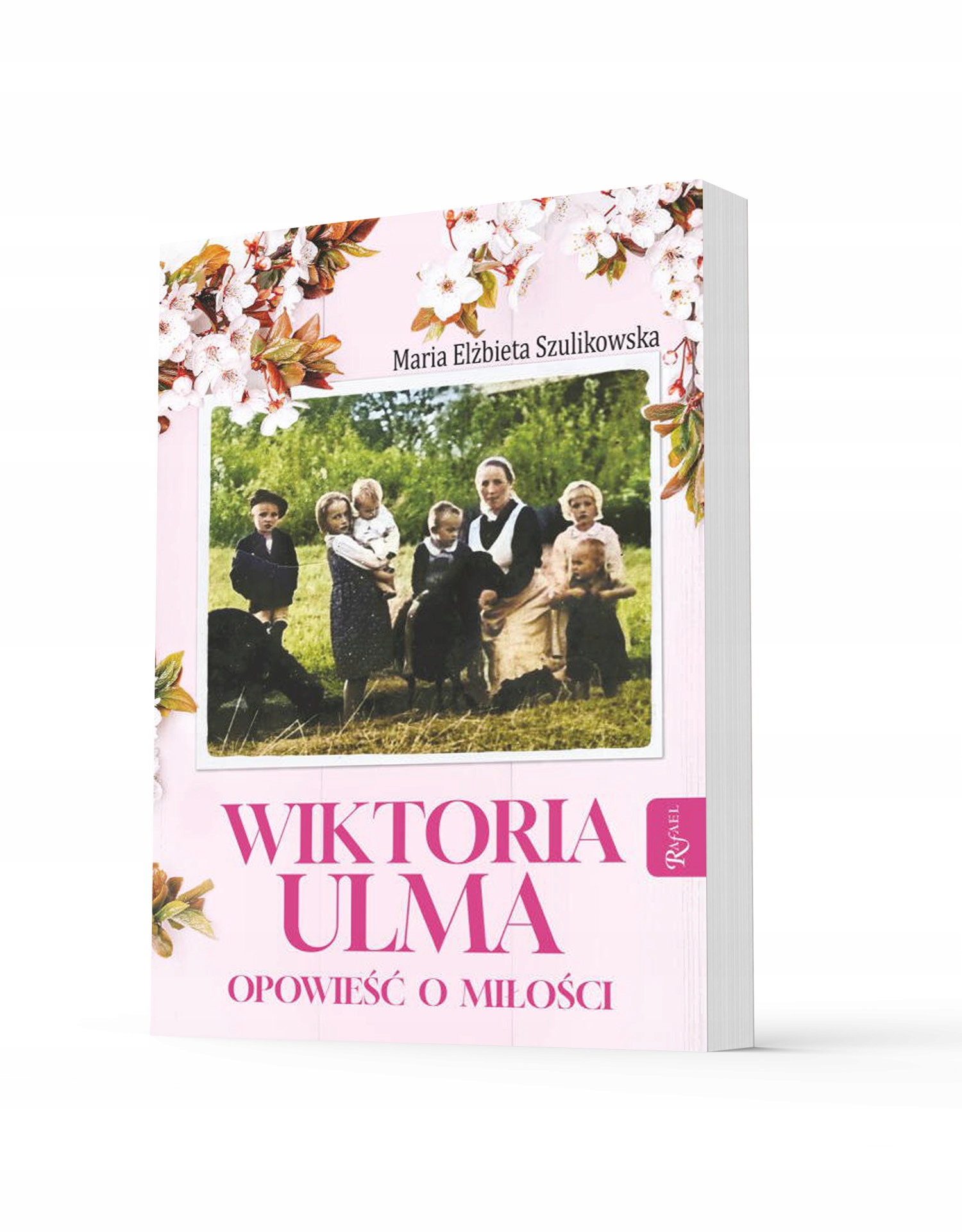 Wiktoria Ulma Opowieść o miłości