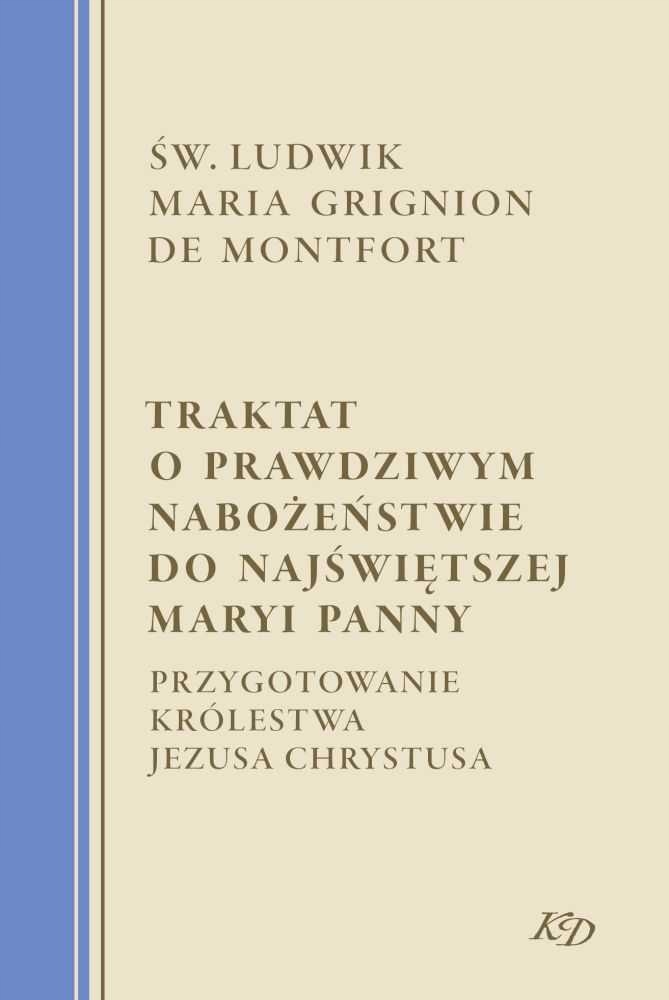 Traktat o prawdziwym nabożeństwie NMP św. Ludwik