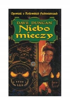 Niebo mieczy Dave Duncan[v]