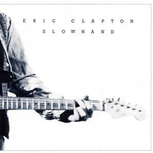 Clapton, Eric Slowhand 35TH Anniversary (CD)