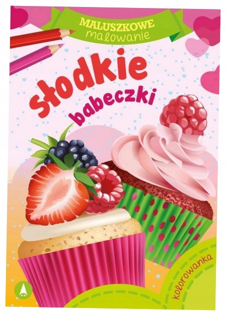 Maluszkowe malowanie. Słodkie babeczki