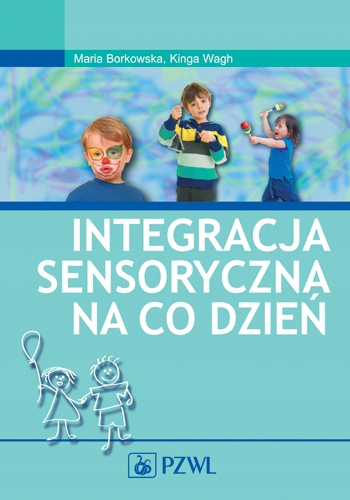 

Integracja Sensoryczna Na Co Dzień Nowa 2021