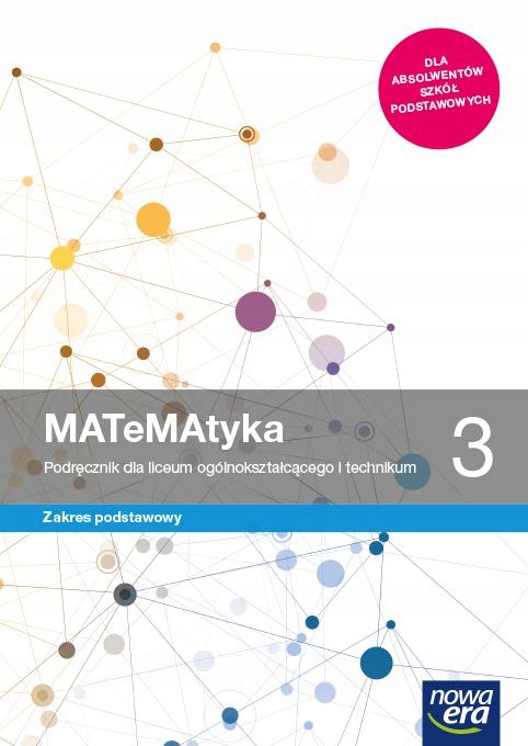 MATEMATYKA 3 PODRĘCZNIK ZAKRES PODSTAWOWY NOWA ERA