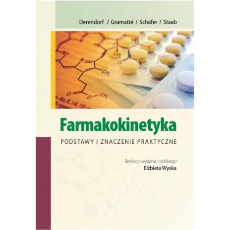 

Farmakokinetyka Podstawy I Znaczenie Praktyczne