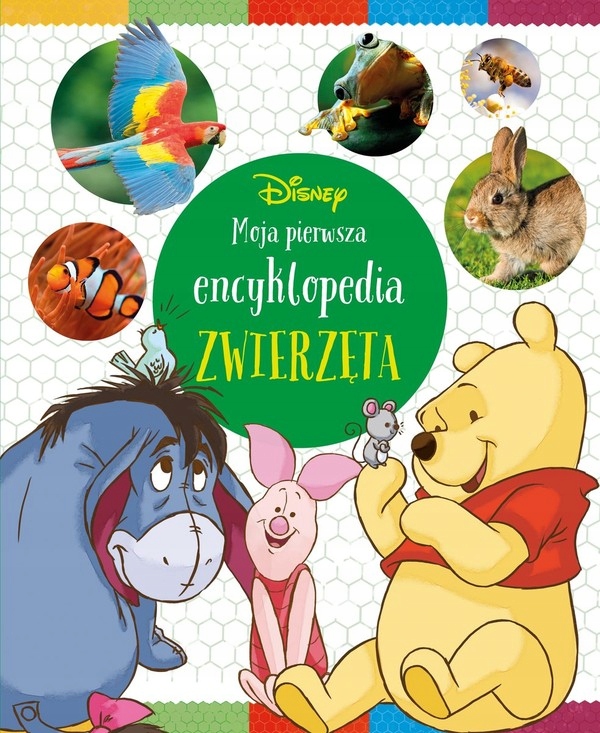 

Moja pierwsza encyklopedia. Zwierzęta