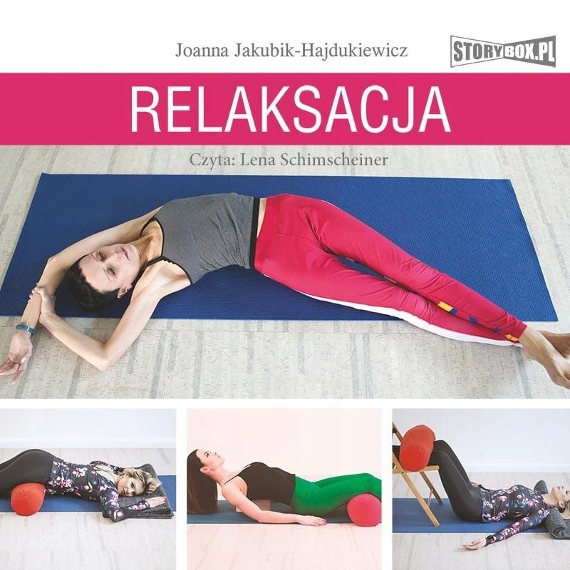 RELAKSACJA AUDIOBOOK JOANNA JAKUBIK-HAJDUKIEWICZ