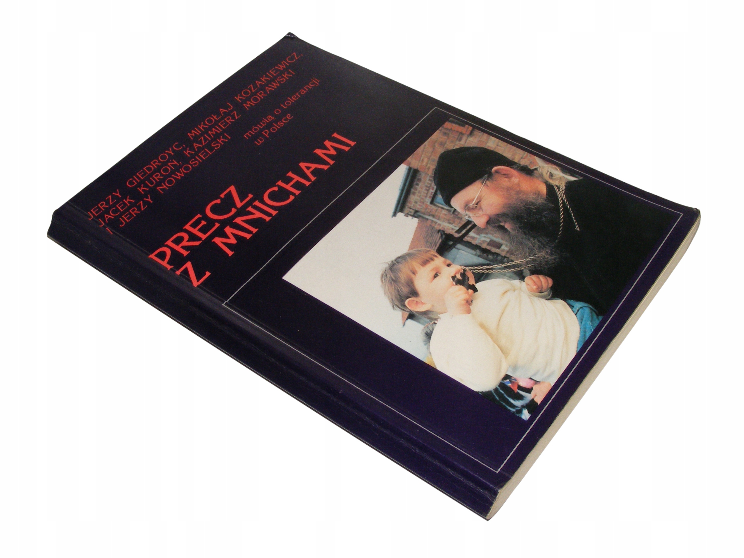 PRECZ Z MNICHAMI - Giedroyc Kuroń Kozakiewicz BDB