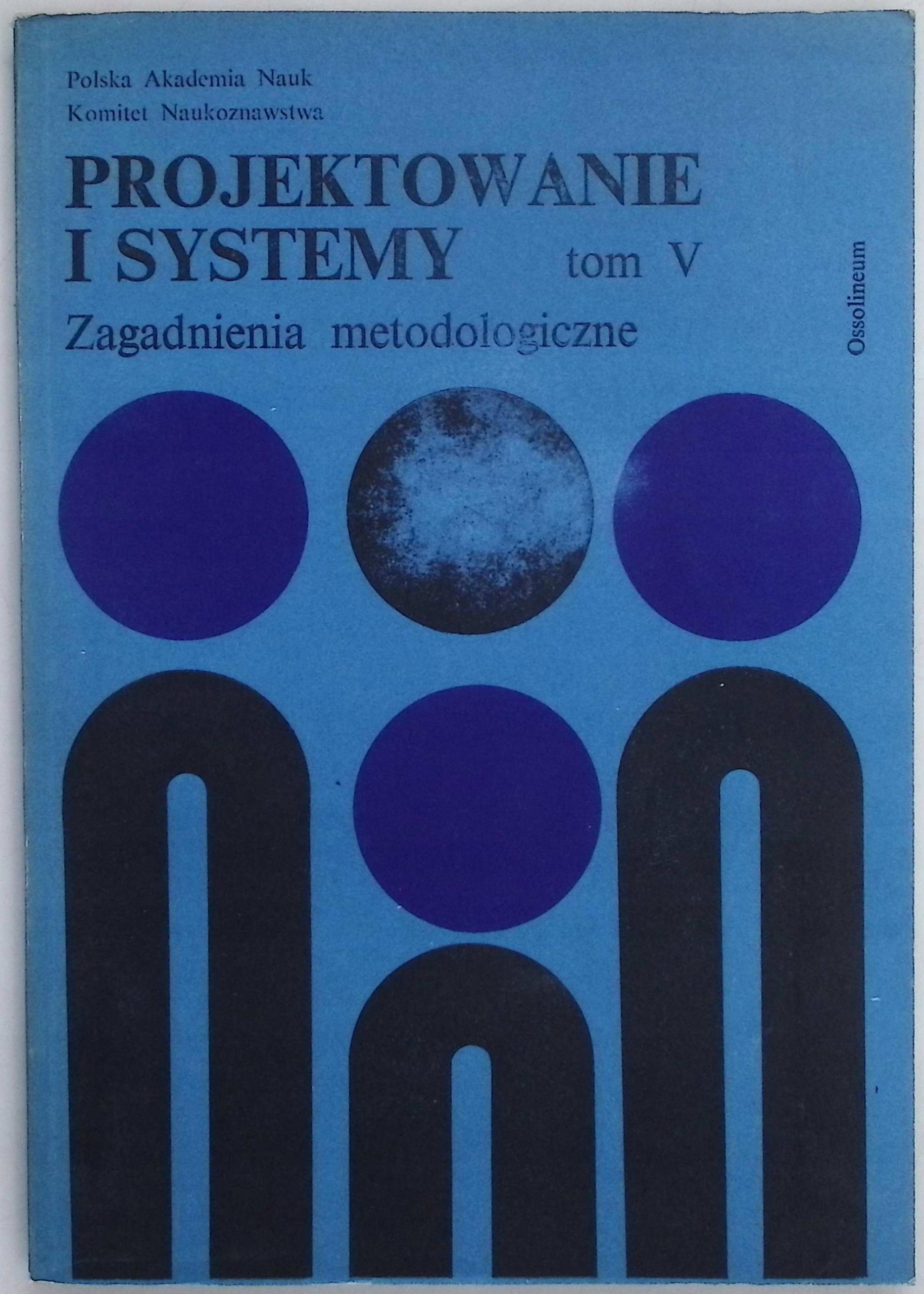 Projektowanie i systemy tom V