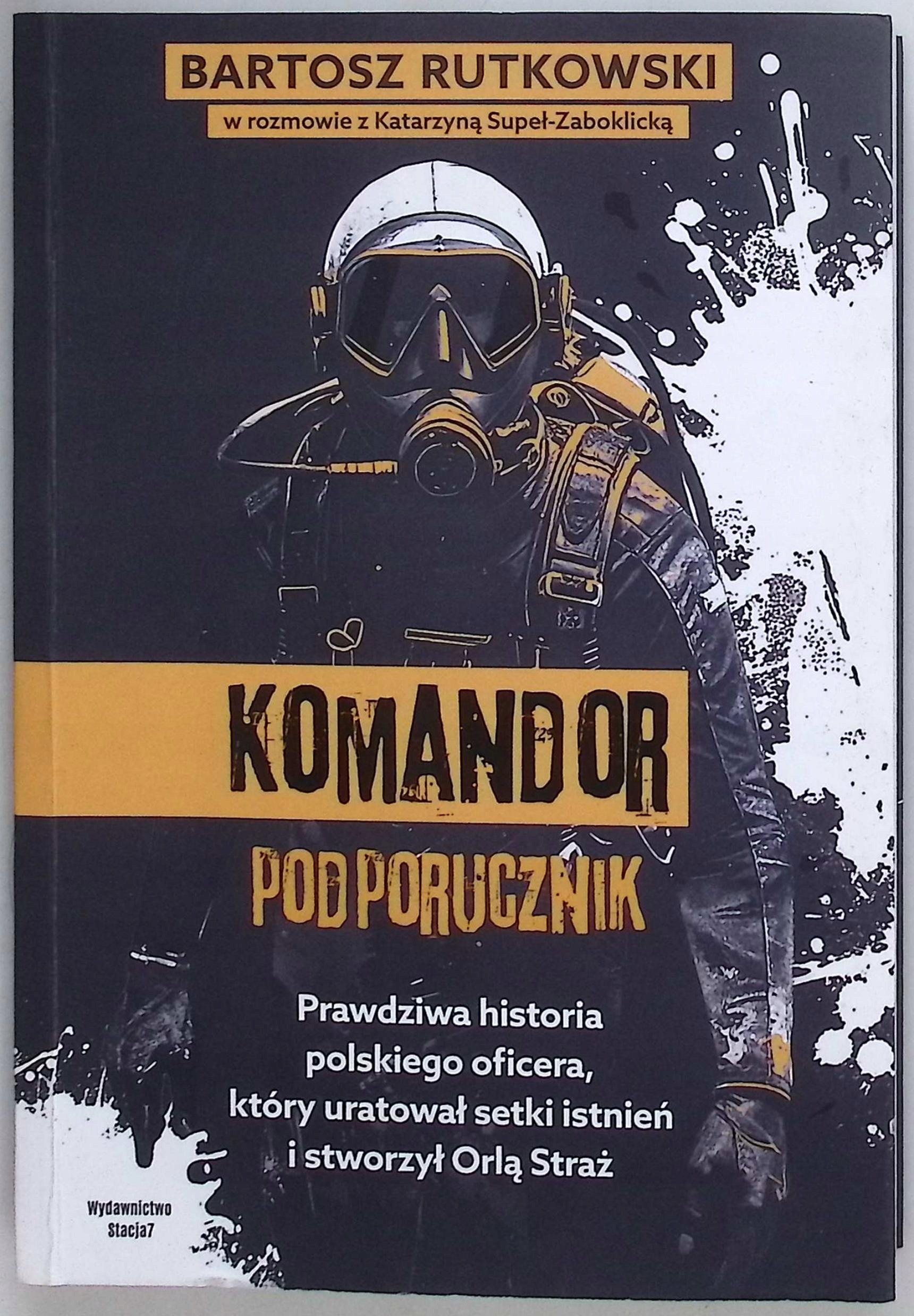Komandor Podporucznik - Bartosz Rutkowski