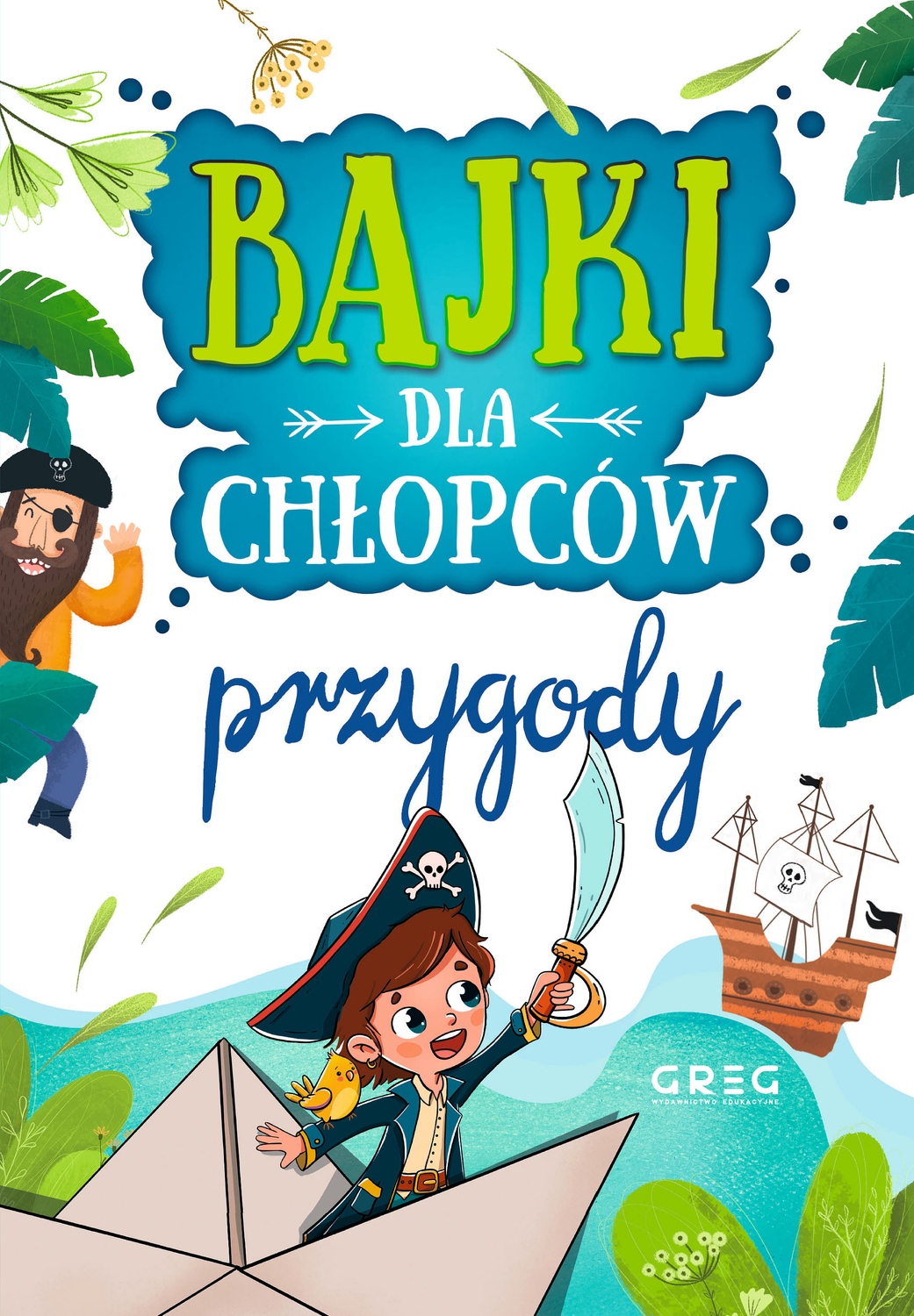 

Bajki dla chłopców przygody Br