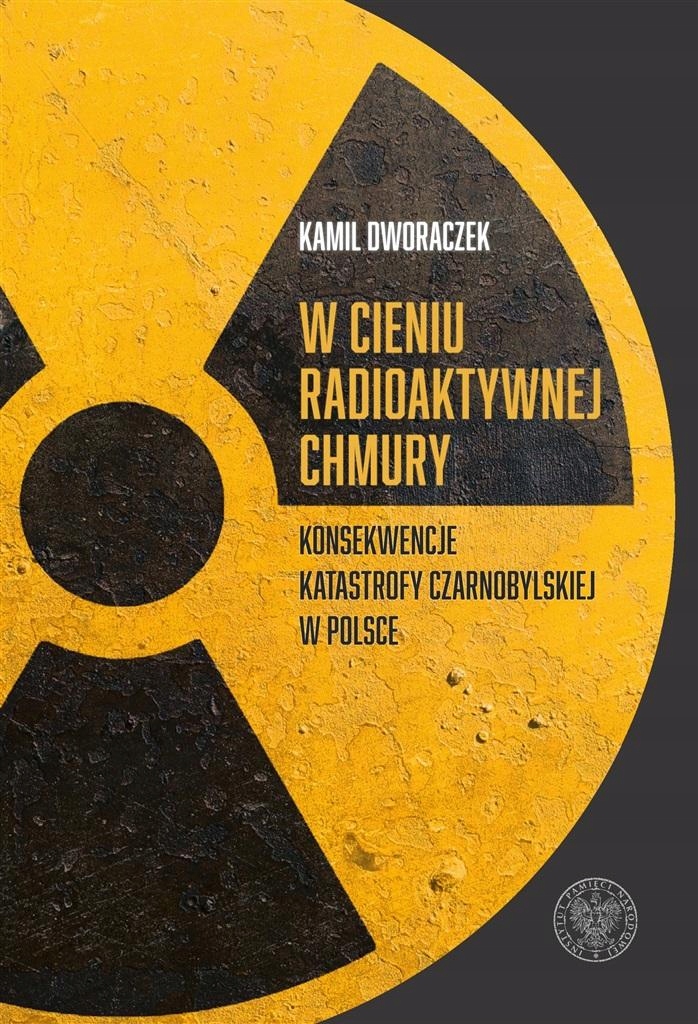 

W cieniu radioaktywnej chmury