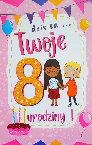 

na 8 urodziny dla dziewczynki Kartka 2K80