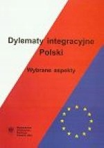 Dylematy Integracyjne Polski Wybrane Aspekty